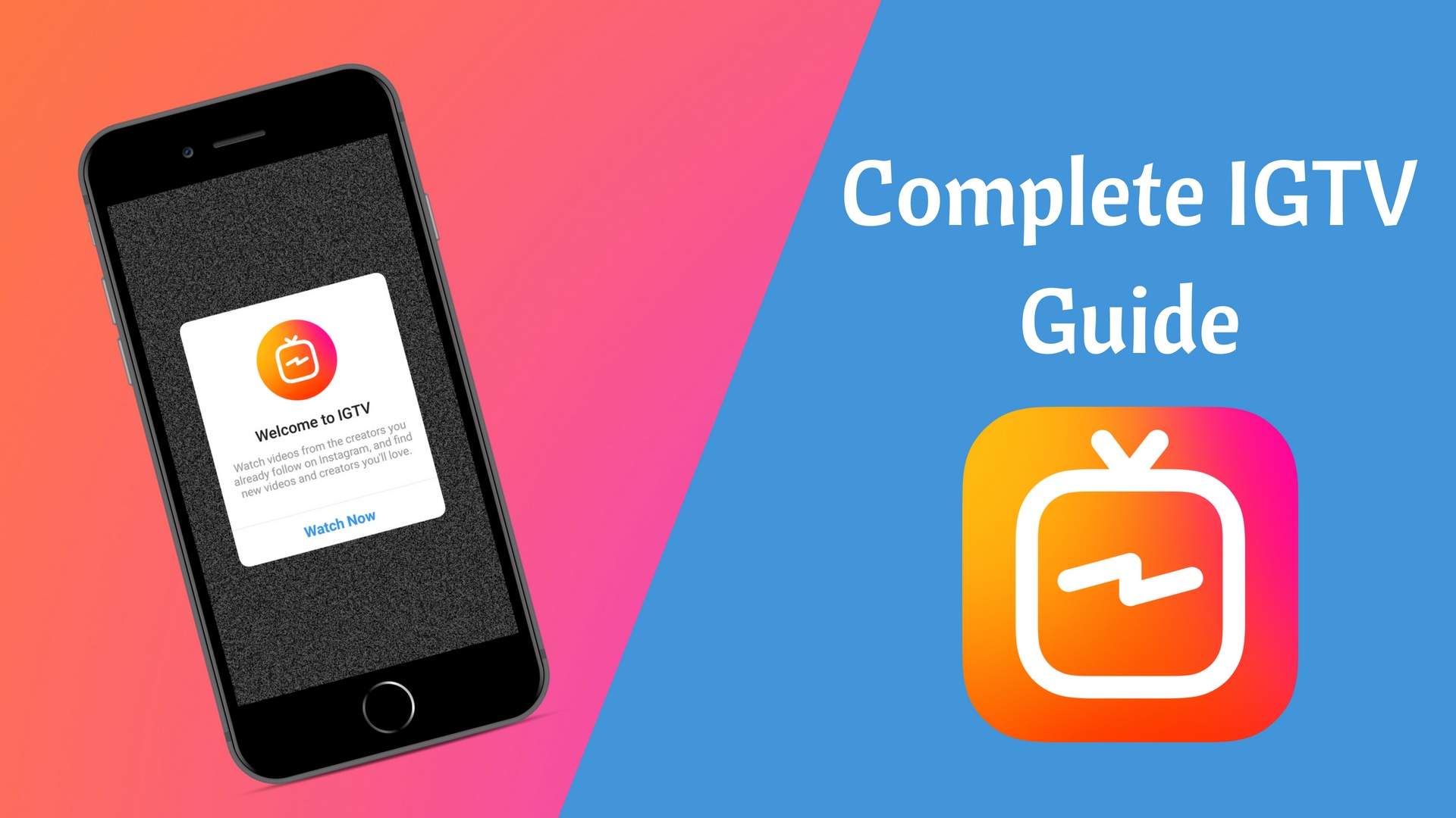 Tips to enhance your IGTV Videos