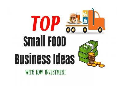 Top 10 Food Businesses That You Can Start With Minimum Investment