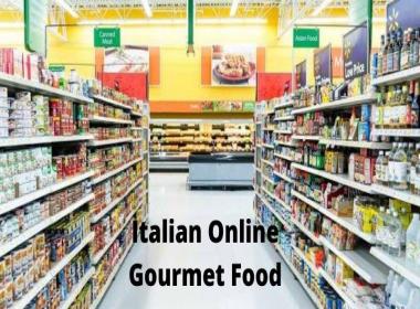 How Italian Online Gourmet Food Plays A Major Role In Everyday Healthy & Fit Lifestyle