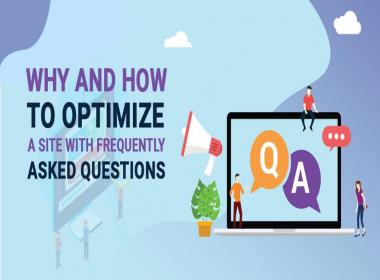 Why And How To Optimize A Site With Frequently Asked Questions