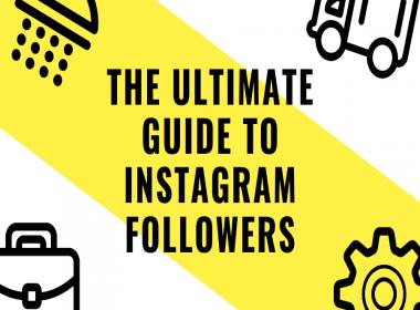 The Ultimate Guide to buy Instagram Followers