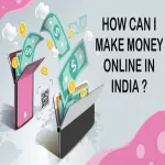 How to Become Rich by Working Online in India
