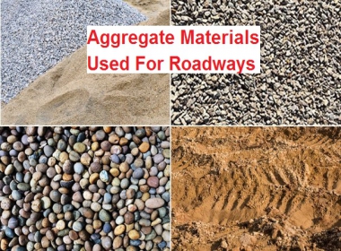 Types of Aggregate Materials Used For Roadways