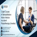 Crash Course in Rehabilitation Motor Vehicle Accident Physiotherapy Unveiled