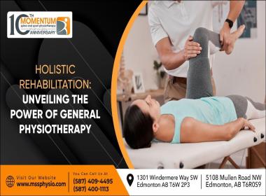 Holistic Rehabilitation Unveiling the Power of General Physiotherapy