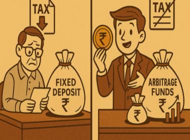 Why Tax Savvy Indian Investors Prefer Arbitrage Funds Over Fixed Deposits