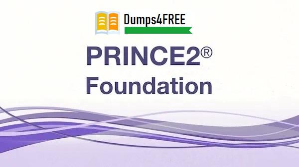 Dumps4free PRINCE2 Foundation 6th Edition Certification Organizing Tips