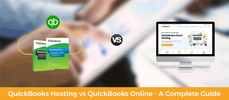 QuickBooks Desktop vs QuickBooks Online Which one is idle for Your business