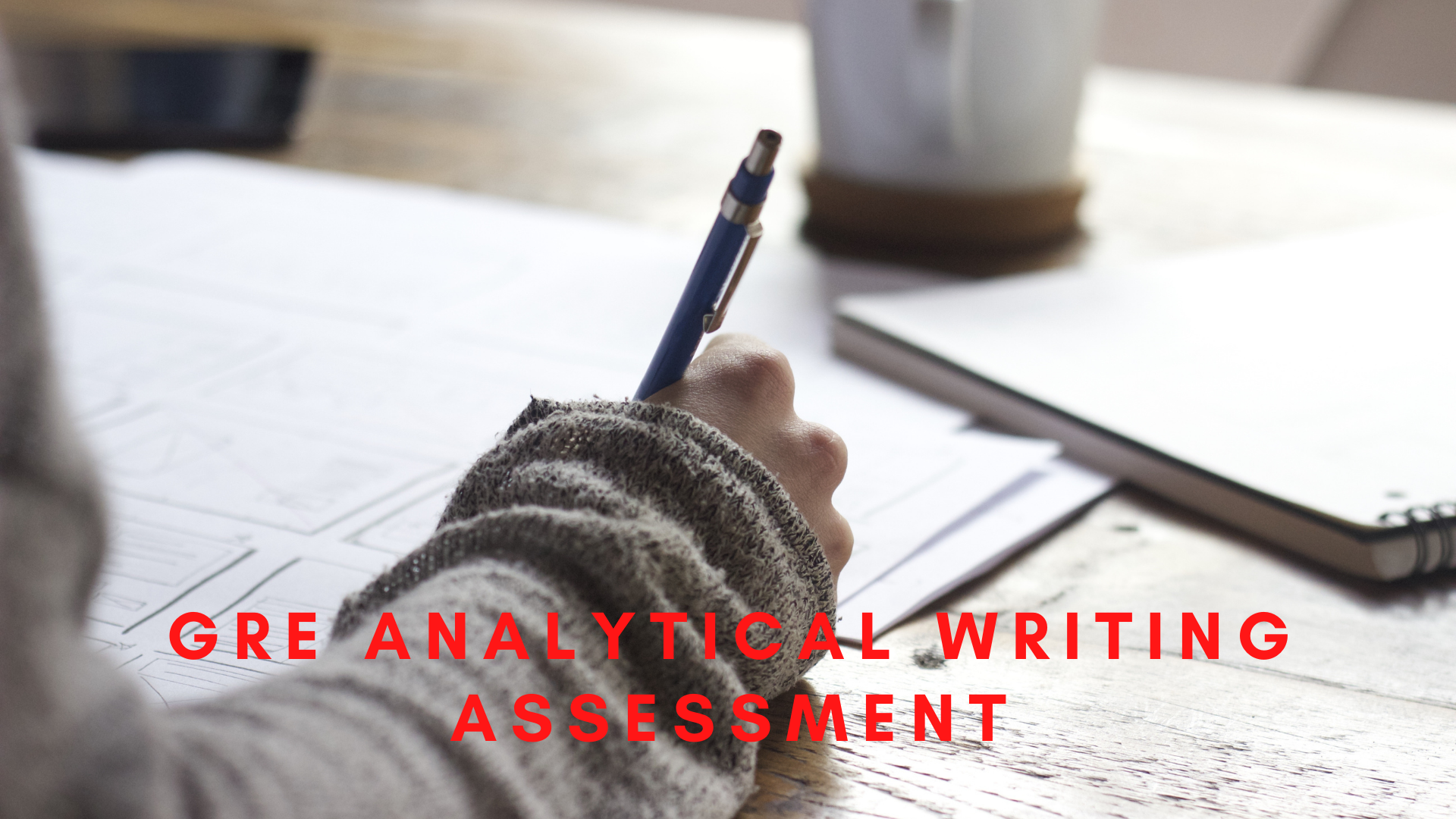 GRE Analytical Writing Assessment