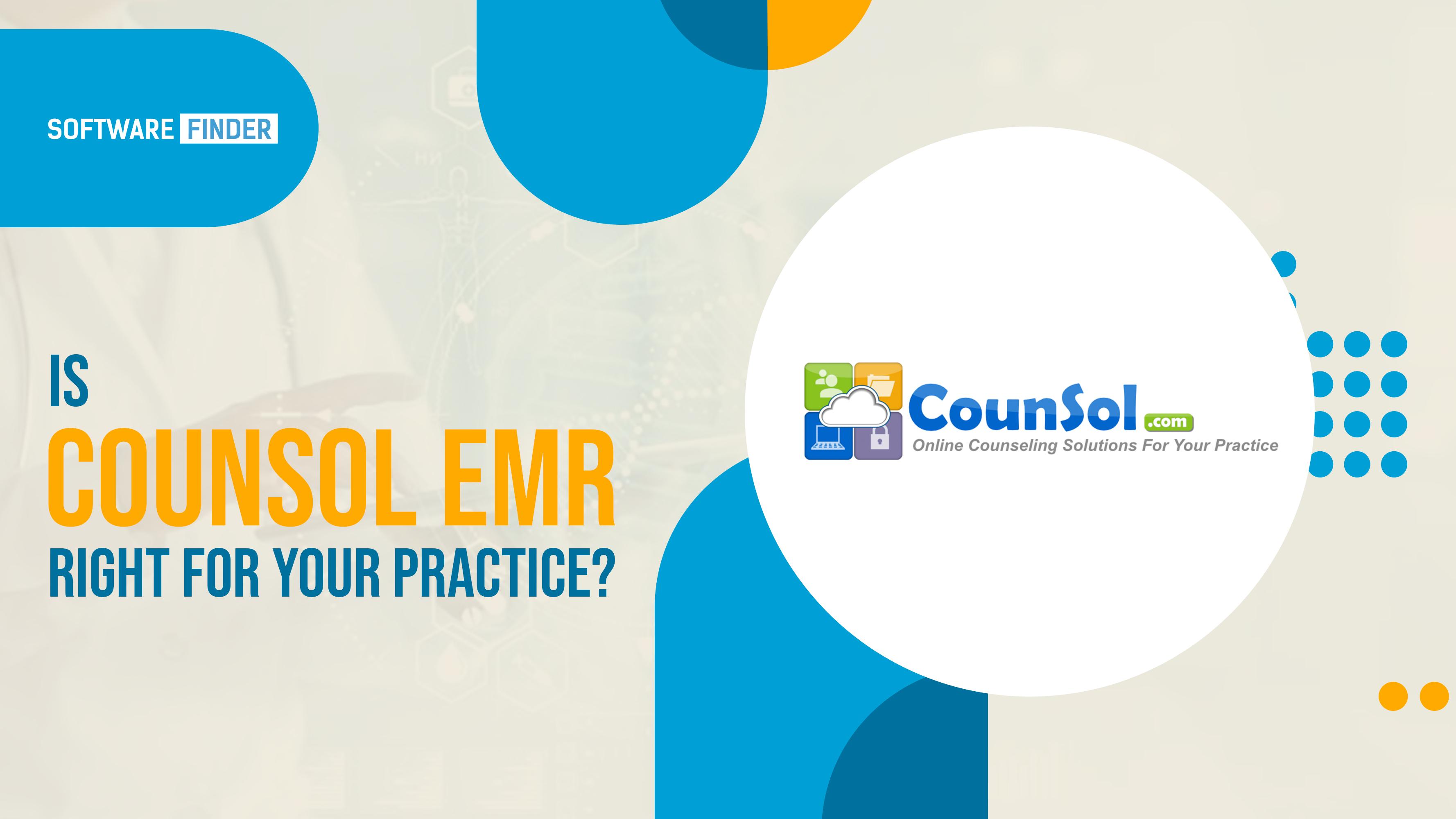 Is CounSol EMR right for your practice