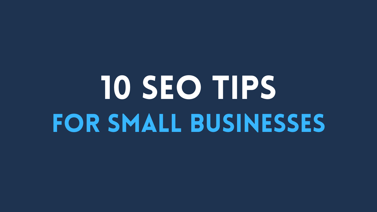 10 SEO tips for small businesses