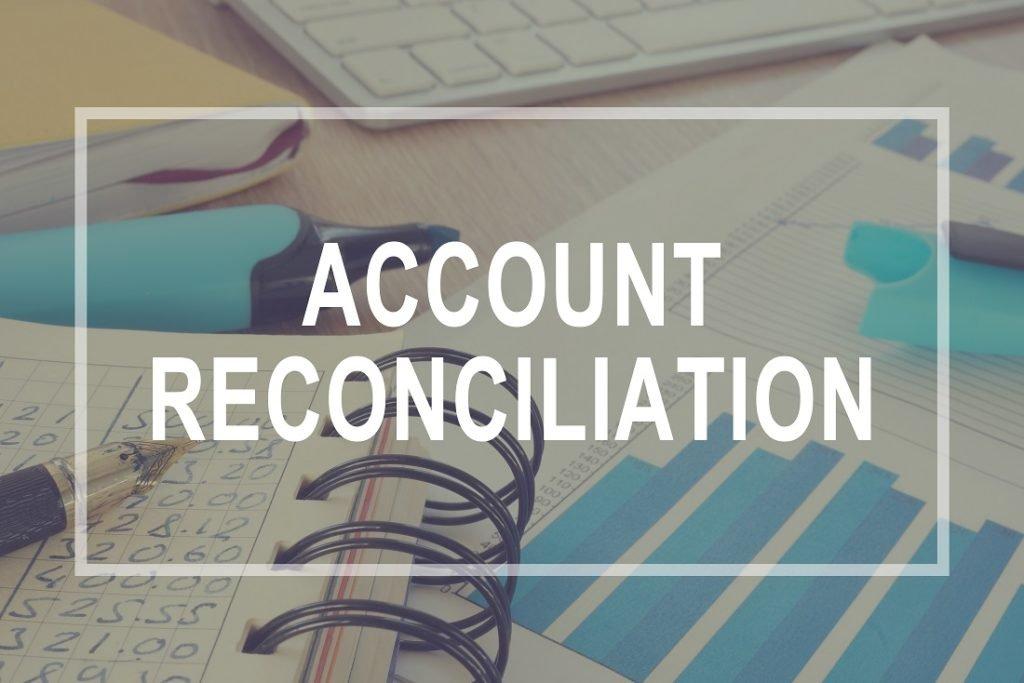 Everything You Need To Know About Account Reconciliation