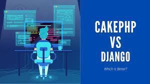 Which Is Better CakePHP or Django