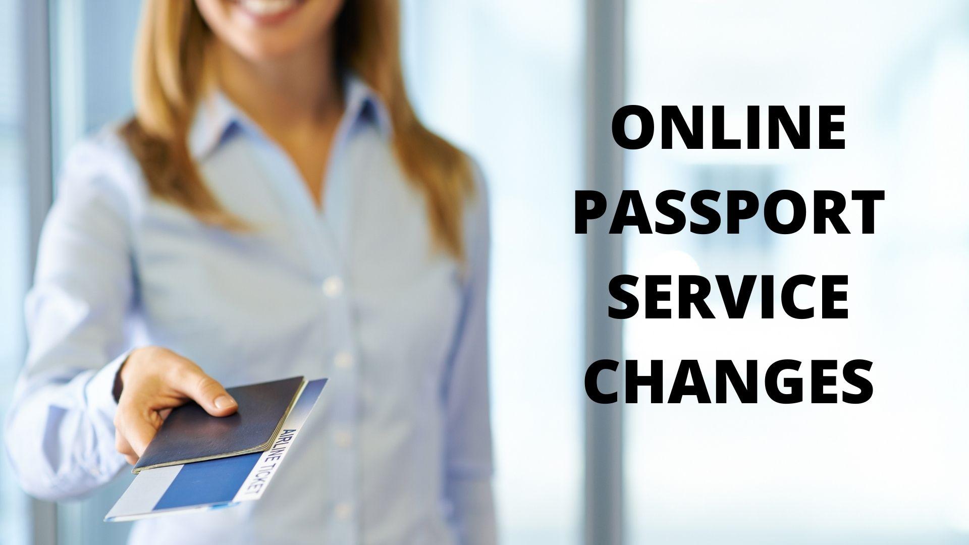 ONLINE PASSPORT SERVICE CHANGES