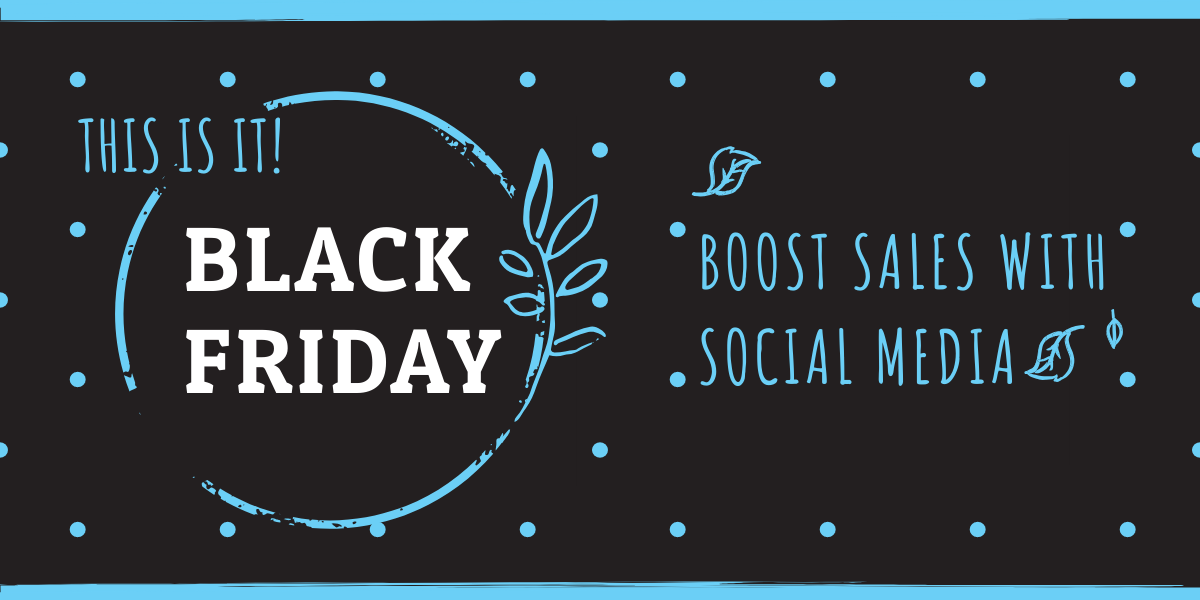 Tips to boost your sales this Black Friday