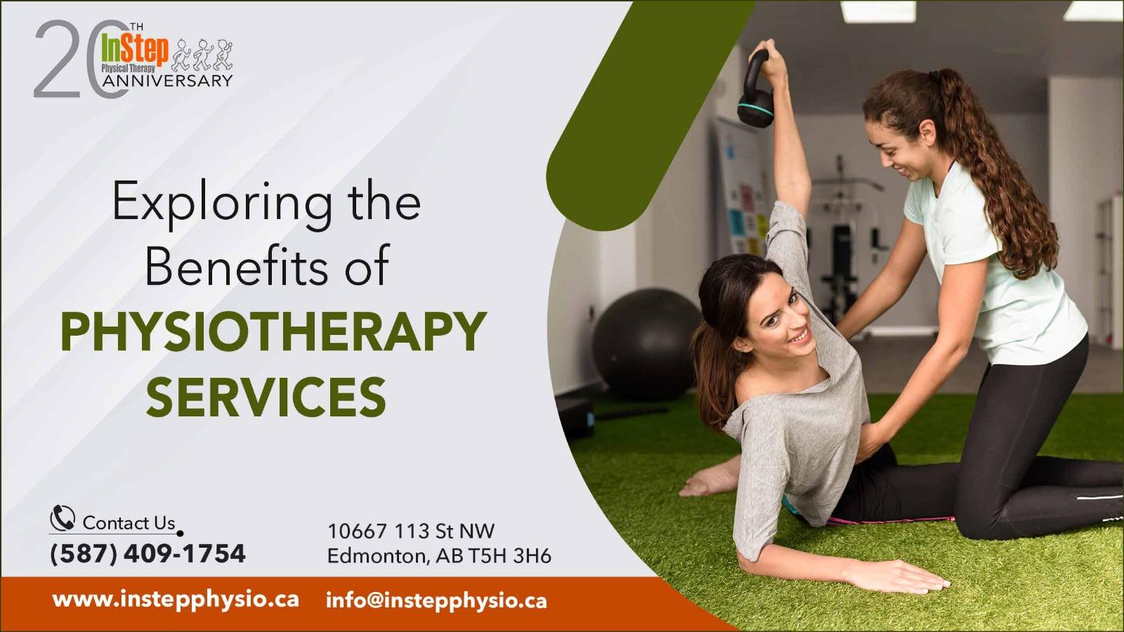 Exploring the Benefits of Physiotherapy Services