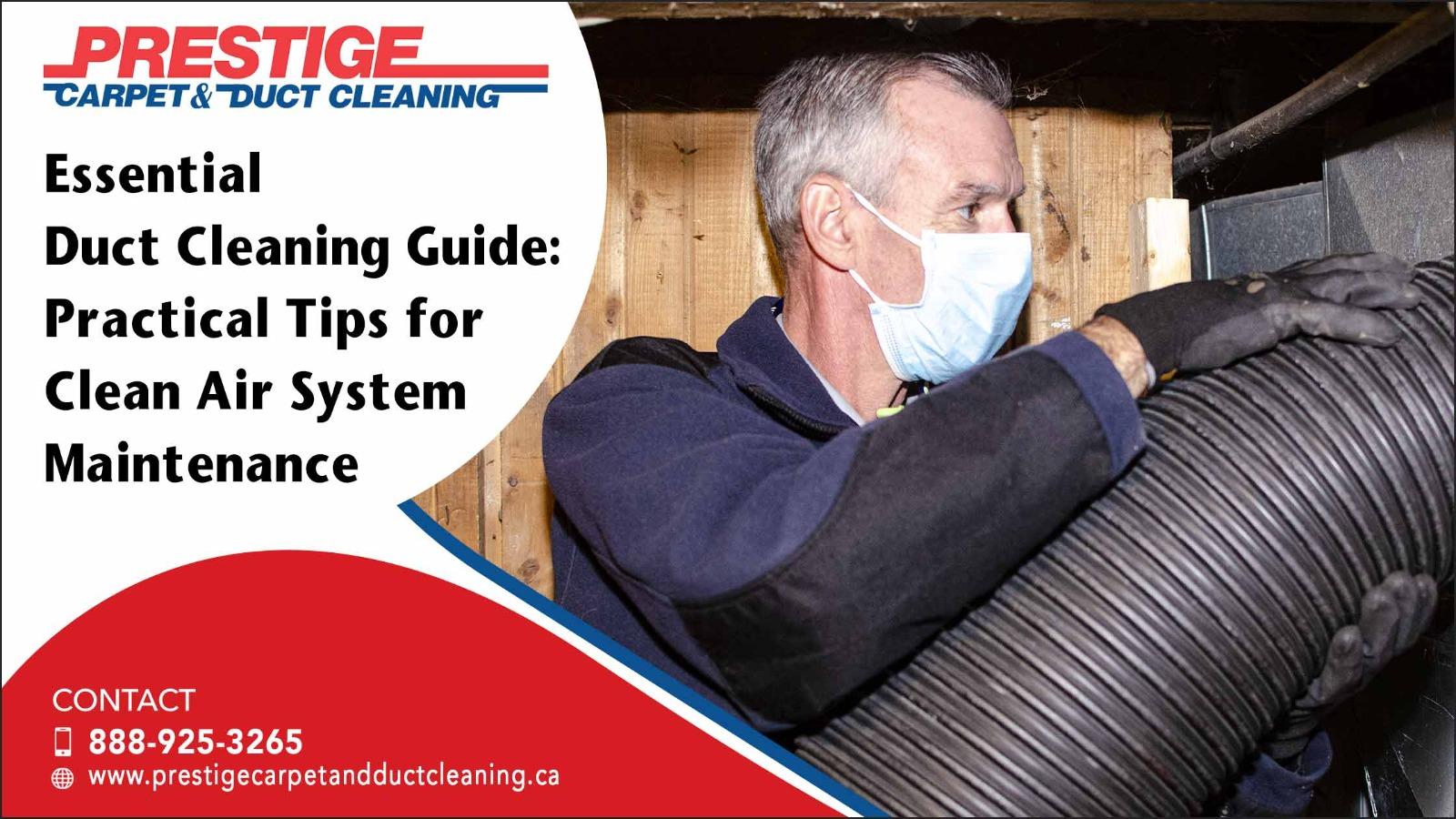 Essential Duct Cleaning Guide Practical Tips for Clean Air System Maintenance