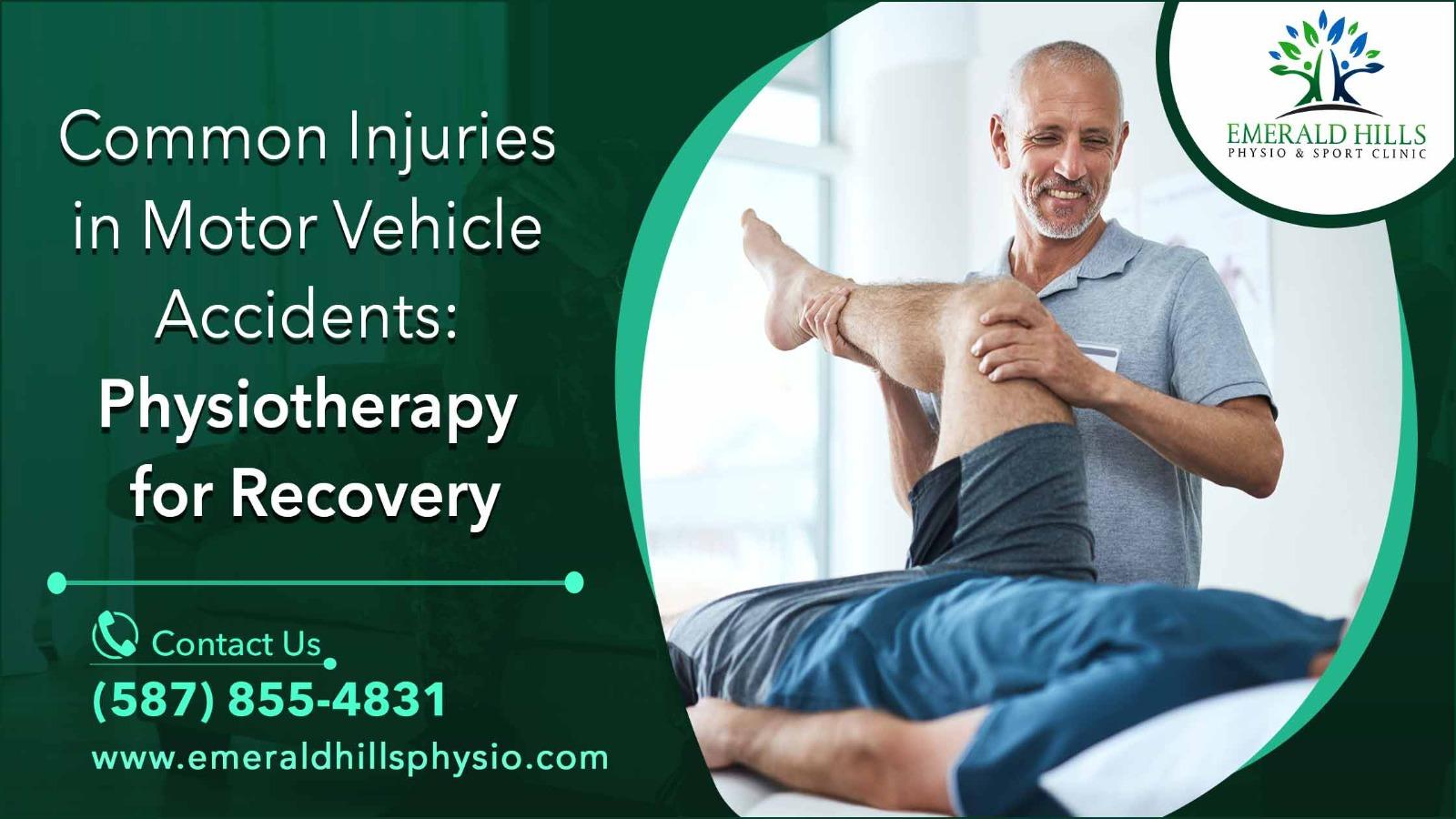 Common Injuries in Motor Vehicle Accidents Physiotherapy for Recovery