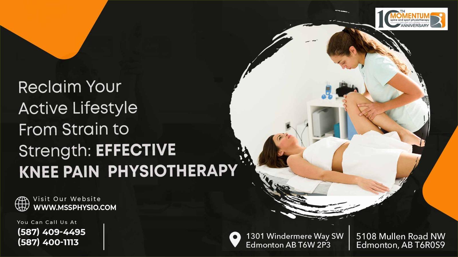 Reclaim Your Active Lifestyle From Strain to Strength Effective Knee Pain Physiotherapy