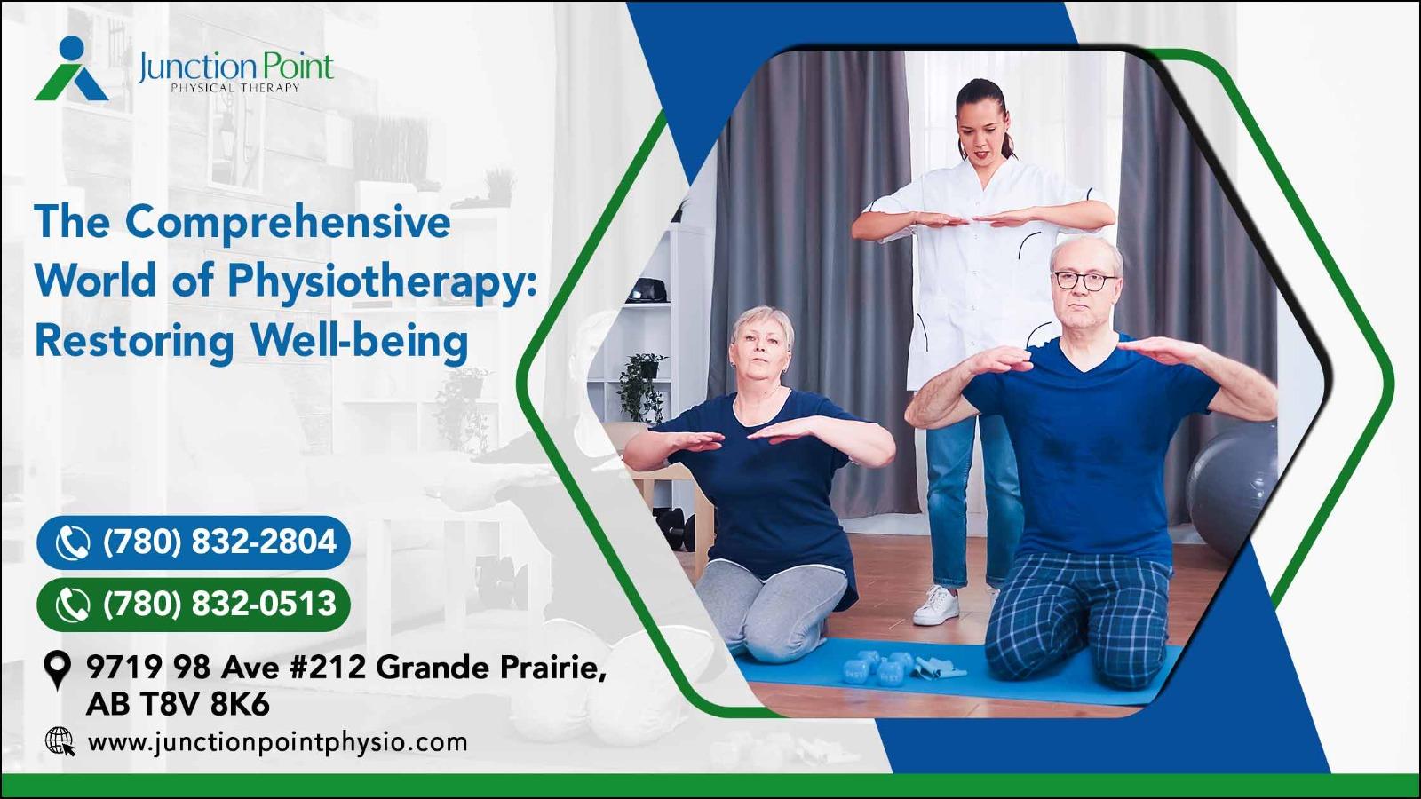 The Comprehensive World of Physiotherapy Restoring Well being