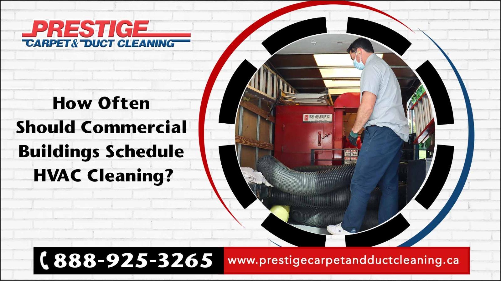 How Often Should Commercial Buildings Schedule HVAC Cleaning
