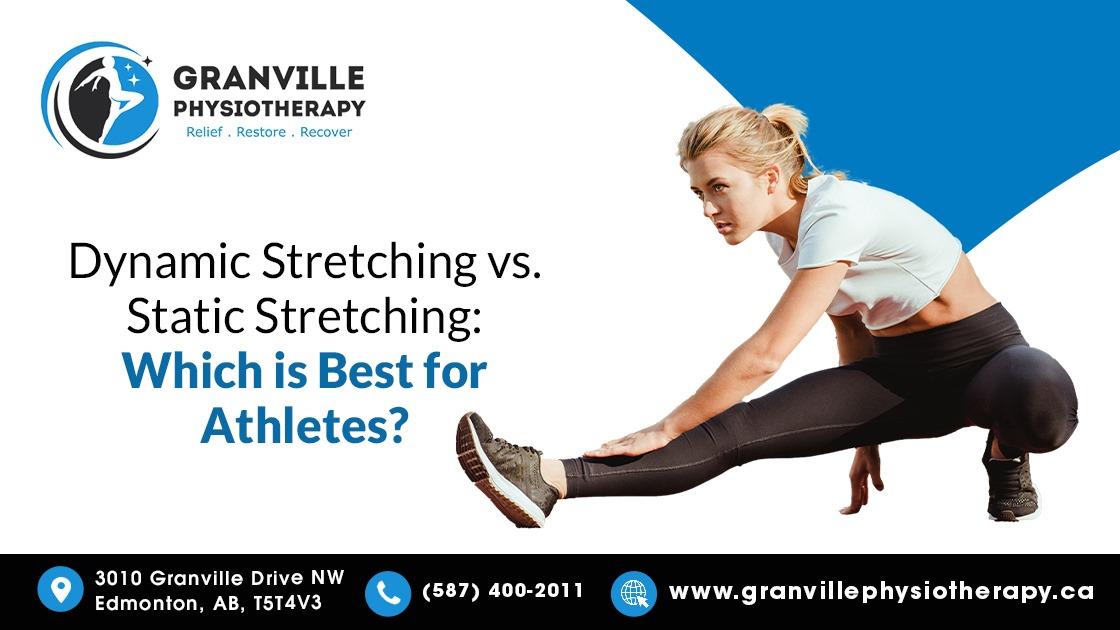 Whats Better for Athletes Dynamic or Static Stretching